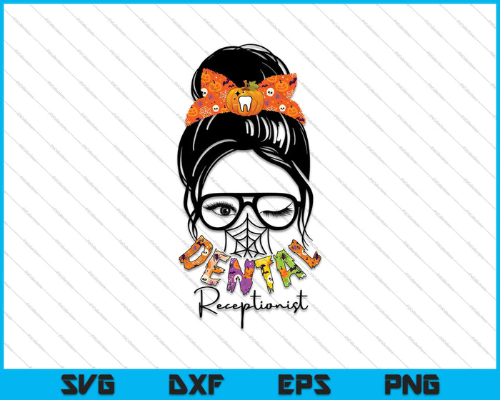 Messy Bun Dental Receptionist SVG PNG Cutting Printable Files