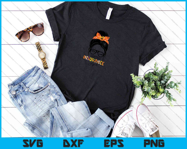 Messy Bun Insurance Agent SVG PNG Cutting Printable Files - on a t-shirt