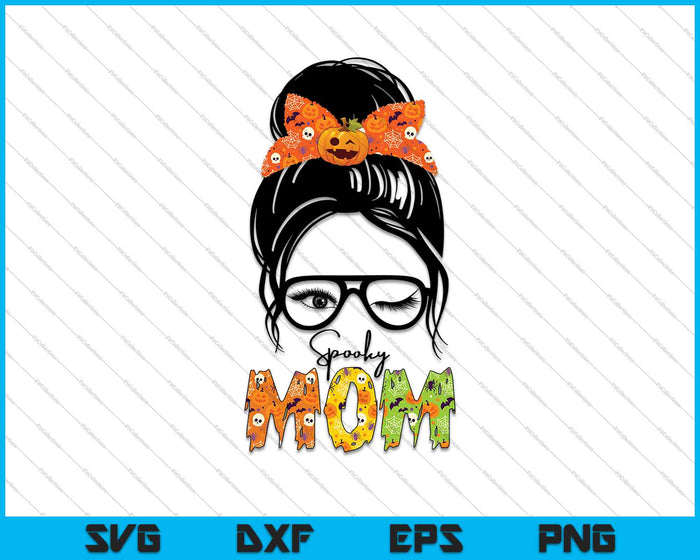 Spooky Mom Messy Bun SVG PNG Cortando archivos imprimibles