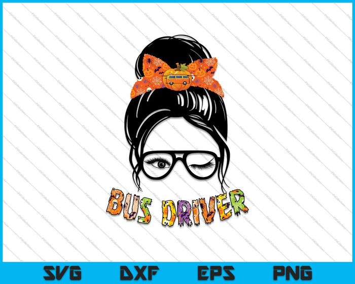 Messy bun Bus Driver SVG PNG Cutting Printable Files