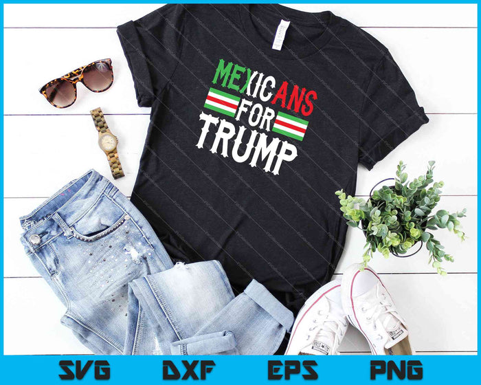Mexicanos para la elección del presidente Trump 2024 Partidario SVG PNG Cortando archivos imprimibles