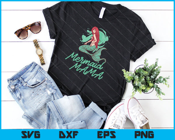 Moeder verjaardagsfeestje zeemeermin Mama meisje SVG PNG snijden afdrukbare bestanden - on a t-shirt