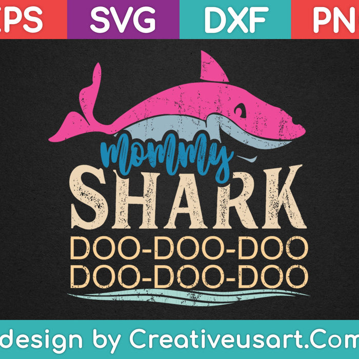 Mama Shark Doo Doo Doo SVG PNG snijden afdrukbare bestanden