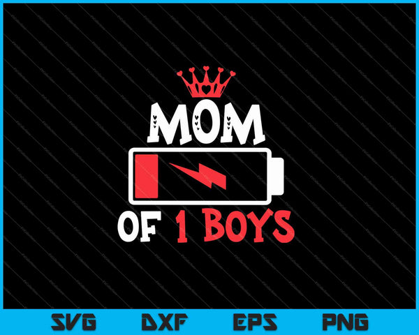 Mom of 1 Boys Mothers Day SVG PNG Cutting Printable Files