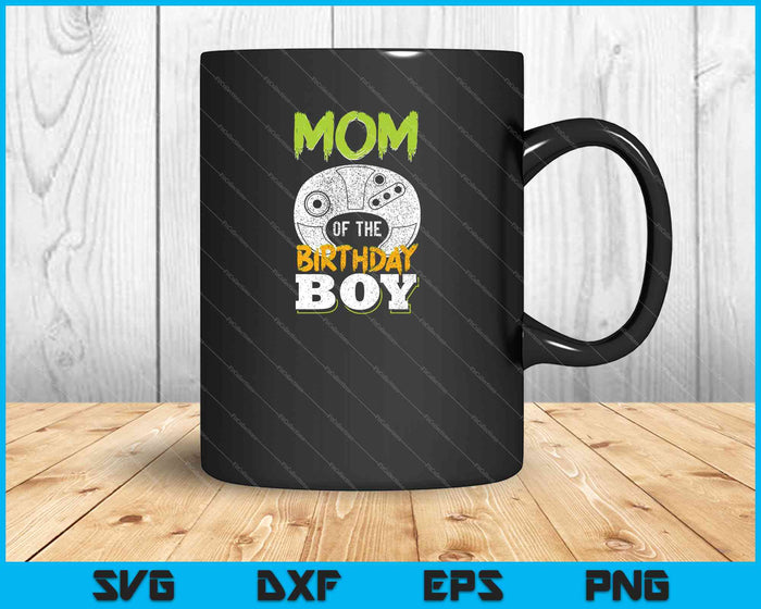 Mom of the Birthday Boy Matching Video Gamer Birthday Party SVG PNG Cutting Printable Files