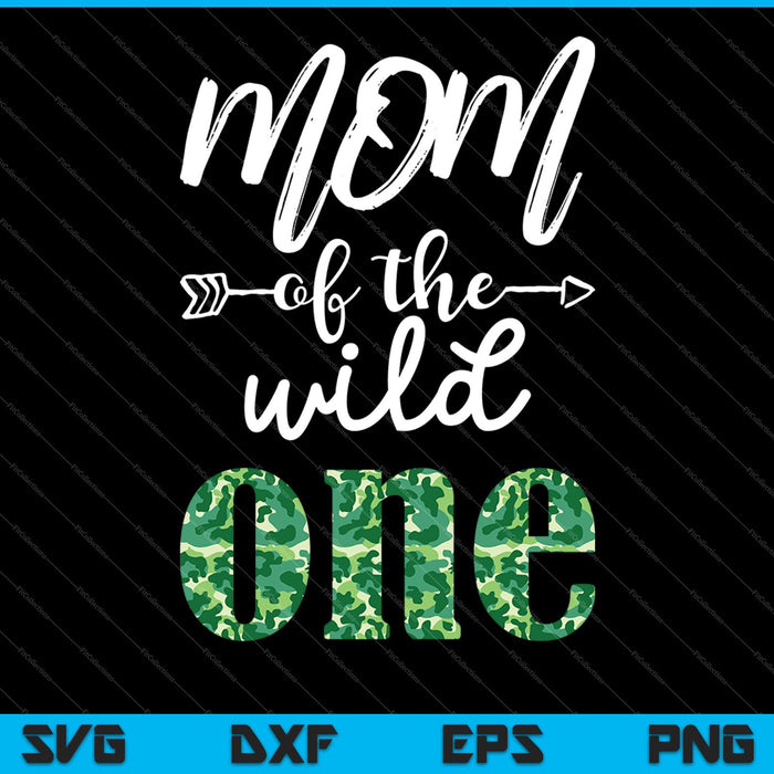 Mom of the Wild One SVG PNG Cutting Printable Files