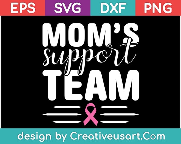 Moms Support Team SVG PNG Cutting Printable Files
