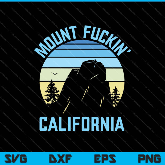 Mount Fucking Californië SVG PNG snijden afdrukbare bestanden