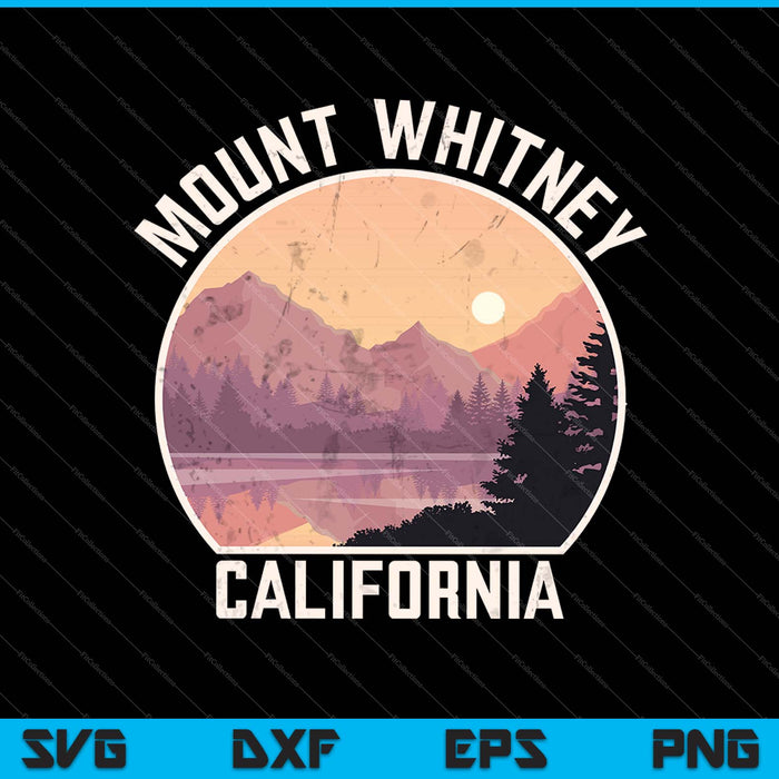 Mount Whitney California Hiking Climbing SVG PNG Cutting Printable Files