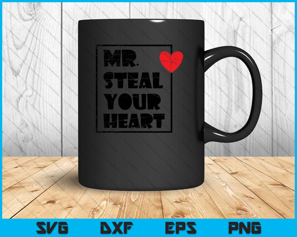 Mijnheer Steal Your Heart SVG PNG snijden afdrukbare bestanden