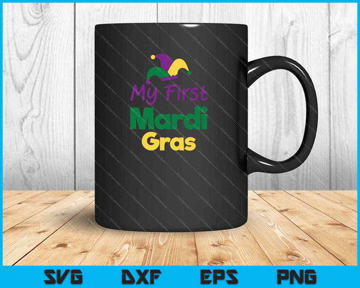 My First Mardi Gras SVG PNG Cutting Printable Files