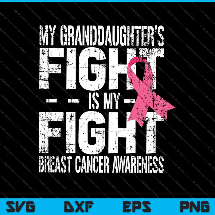 La lucha de mi nieta es mi lucha Conciencia sobre el cáncer de mama SVG PNG Cortando archivos imprimibles