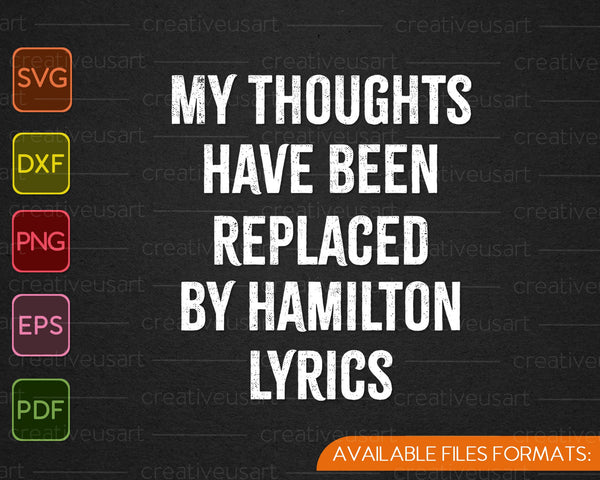 My Thoughts Have Been Replaced by Lyrics SVG PNG Cutting Printable Files