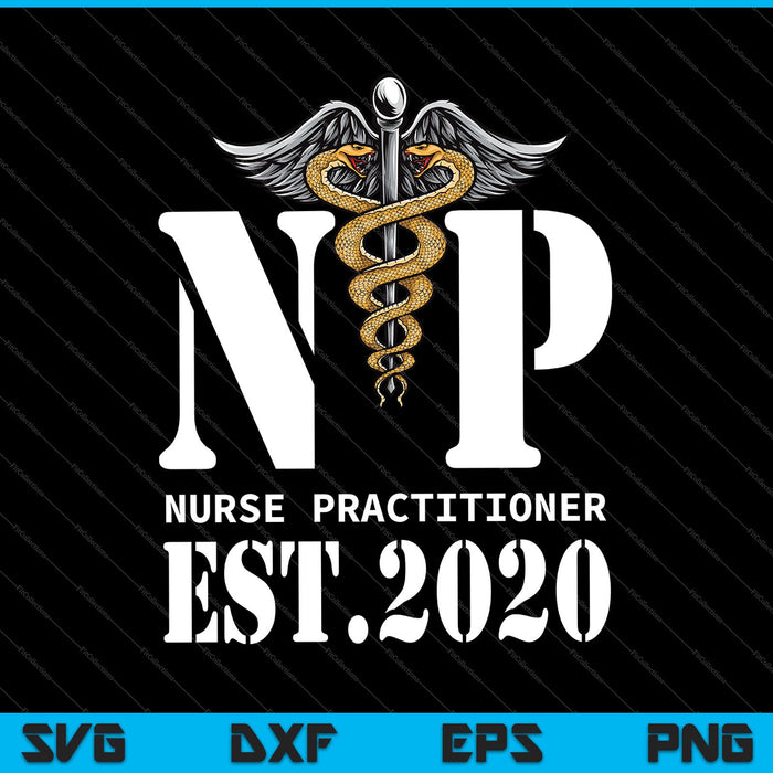 NP Enfermera practicante Regalo de graduación SVG PNG Cortar archivos imprimibles 
