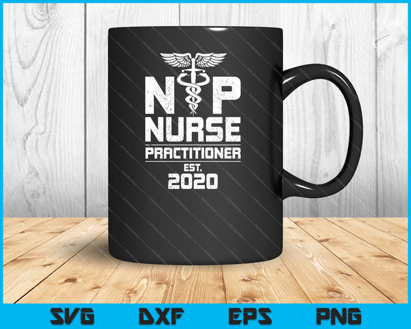 NP Nurse Practitioner nieuwe afgestudeerde 2020 SVG PNG snijden afdrukbare bestanden