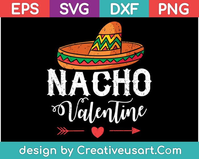 Nacho Valentine SVG PNG snijden afdrukbare bestanden