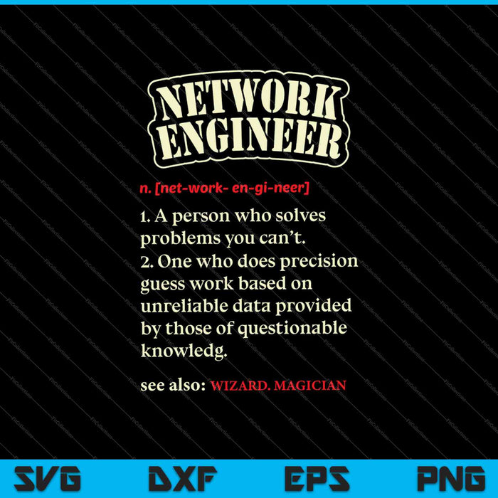 Network Engineer Dictionary Definition SVG PNG Cutting Printable Files