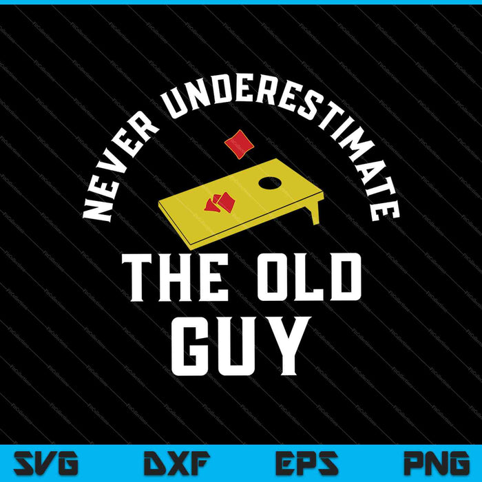 Never Underestimate The Old Guy SVG PNG Cutting Printable Files