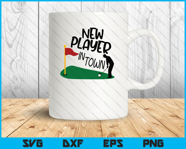 New Player in Town SVG PNG Cutting Printable Files