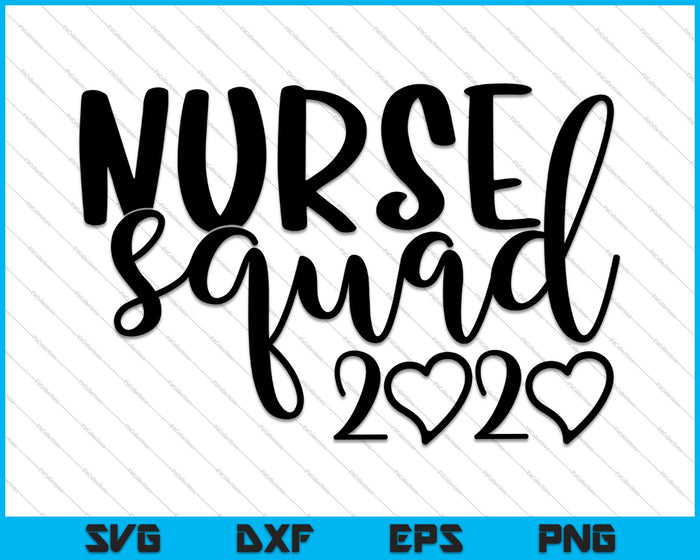 Nurse Squad 2020 SVG PNG snijden afdrukbare bestanden