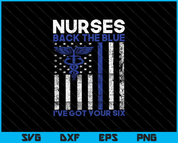 Verpleegkundigen terug het blauw Ik heb uw zes SVG PNG-snijafdrukbare bestanden