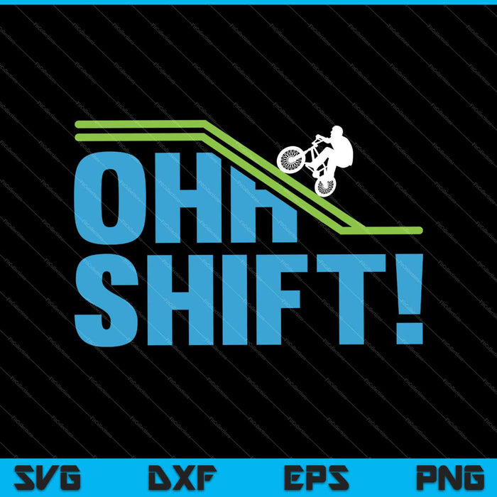 Ohh Shift! SVG PNG Cutting Printable Files