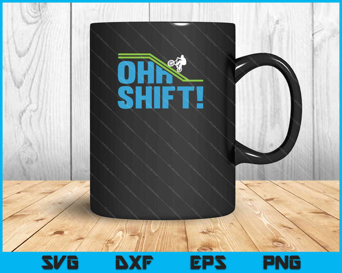 Ohh Shift! SVG PNG Cutting Printable Files