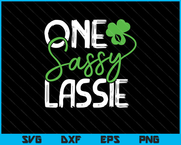 Eén Sassy Lassie St. Patrick's Day SVG PNG snijden afdrukbare bestanden