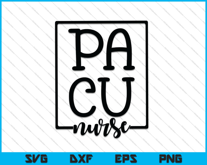 PA CU Nurse SVG PNG Cutting Printable Files