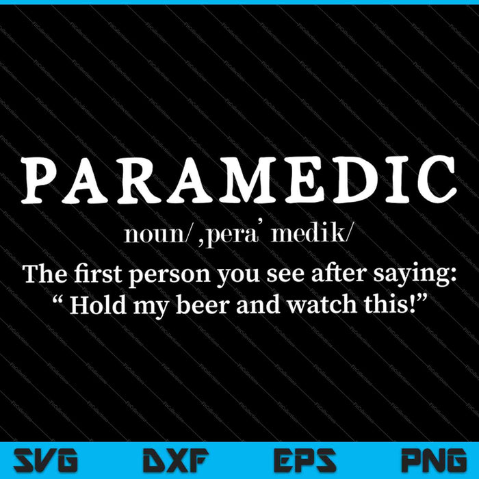 PARAMEDIC Definition SVG PNG Cutting Printable Files
