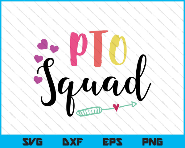 PTO Squad Camisa Organización de padres y maestros Equipo escolar SVG PNG Cortar archivos imprimibles