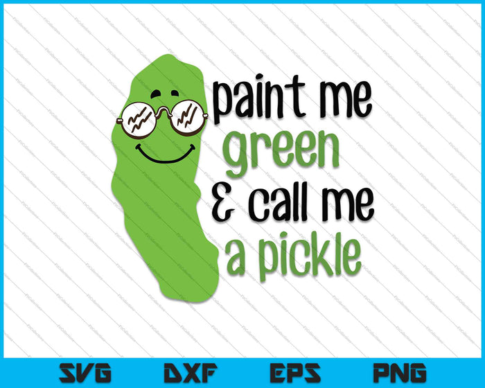 Píntame de verde y llámame un Pickle SVG PNG cortando archivos imprimibles
