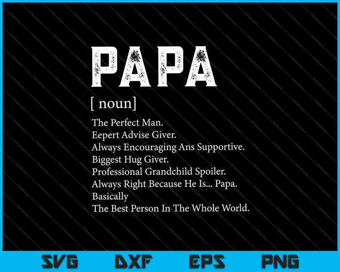 Papa Definition Noun Funny Sign Dad Daddy Pops Father SVG PNG Cutting Printable Files