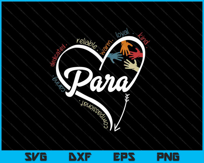 Para Heart Teacher Paraprofessional Paraeducator SVG PNG Cortar archivos imprimibles