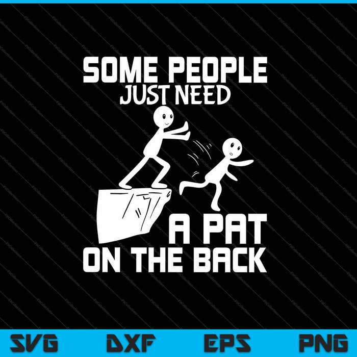 Pat On The Back Funny Adult Sarcastic SVG PNG Cutting Printable Files