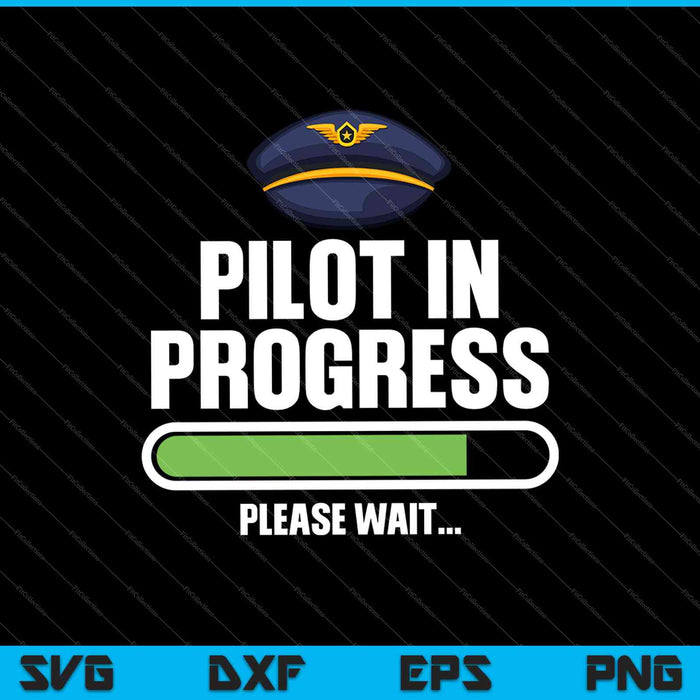 Pilot In Progress Flight School Student SVG PNG snijden afdrukbare bestanden