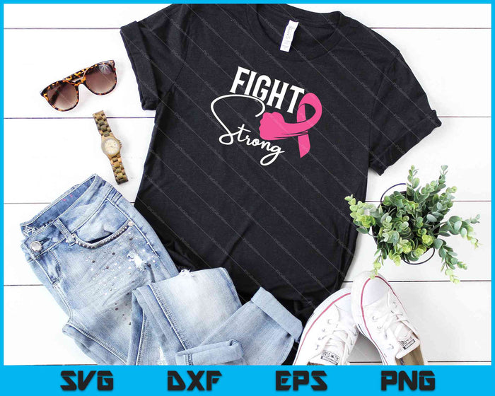 Pink Breast Cancer Fight Strong SVG PNG Cutting Printable Files