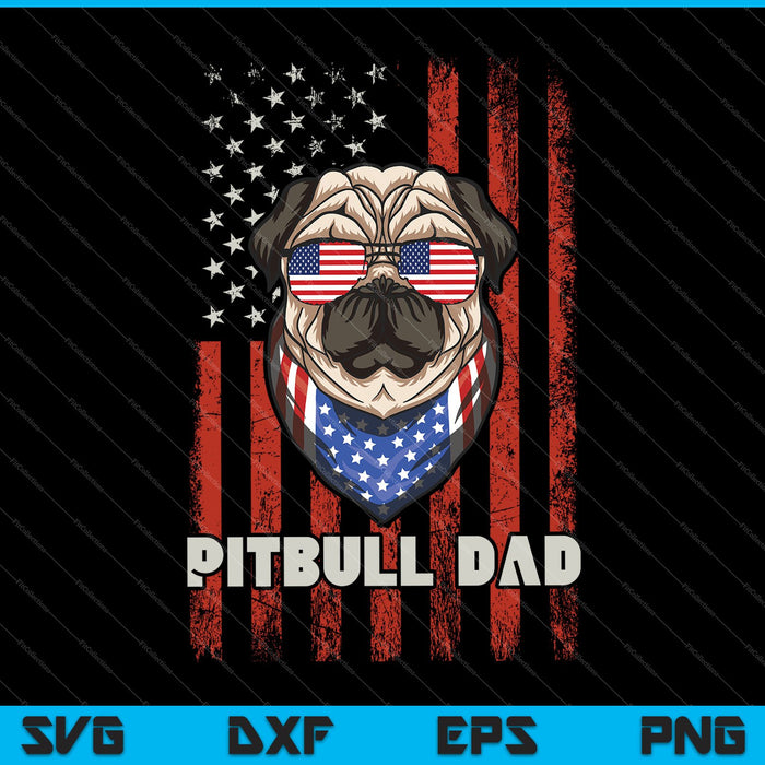 Pitbull Papá Orgulloso Bandera Americana tirar perro SVG PNG Cortar archivos imprimibles