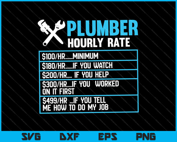 Plumber Hourly Rate SVG PNG Cutting Printable Files
