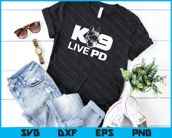Police Dog German Shepherd Live PD K9 SVG PNG Cutting Printable Files - on a t-shirt