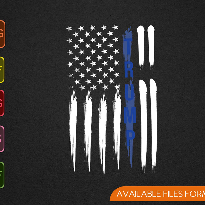 Police Thin Blue Line Trump American Flag USA SVG PNG Cutting Printable Files