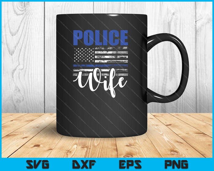 Police Wife Pride American Flag Design SVG PNG Cutting Printable Files