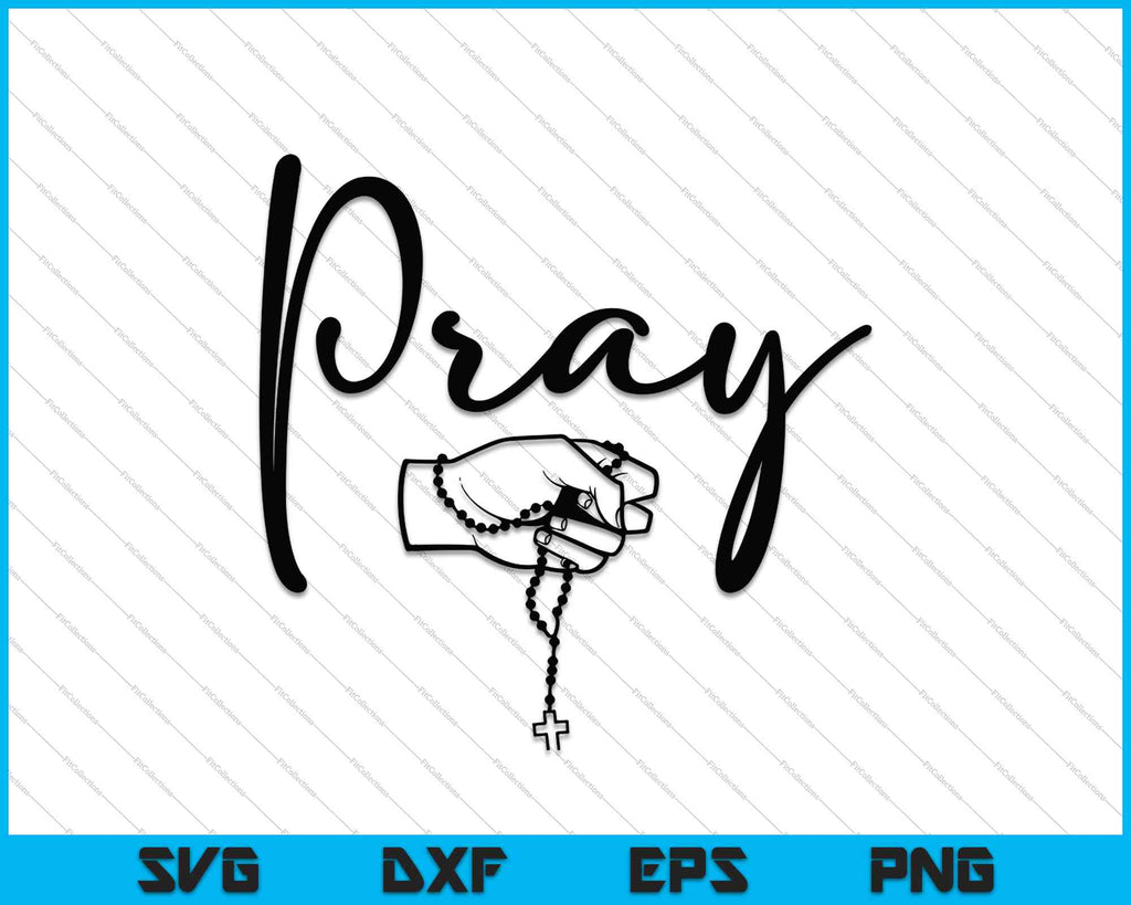 Pray SVG PNG Cutting Printable Files – creativeusarts