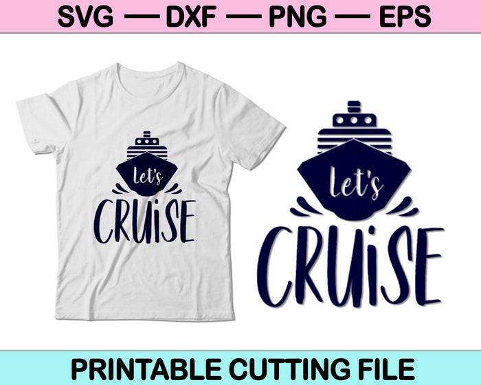 Let's Cruise Summer Beach SVG PNG Digital Cutting Files