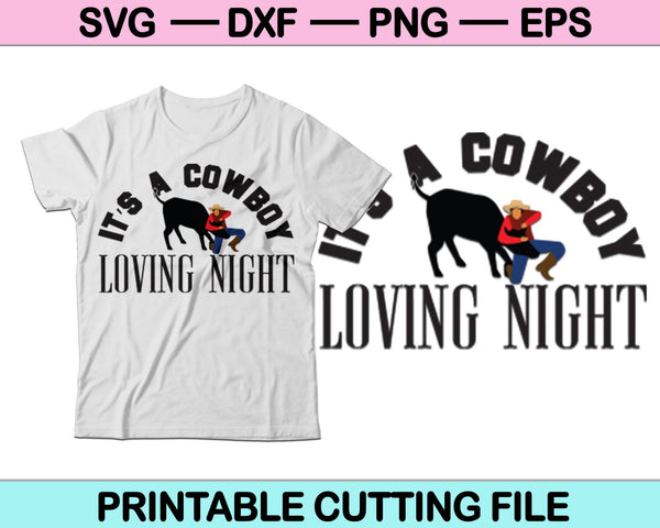 Es una noche amorosa de vaqueros l Cowboy SVG PNG Archivos de corte digital