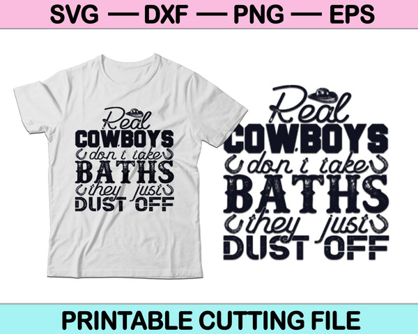 Los verdaderos vaqueros no se bañan, simplemente desempolvan los archivos de corte Cowboy SVG