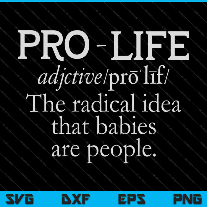 Pro Life SVG PNG Cutting Printable Files