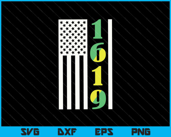 Proyecto 1619 Nuestros Ancestros Bandera Americana SVG PNG Cortando Archivos Imprimibles
