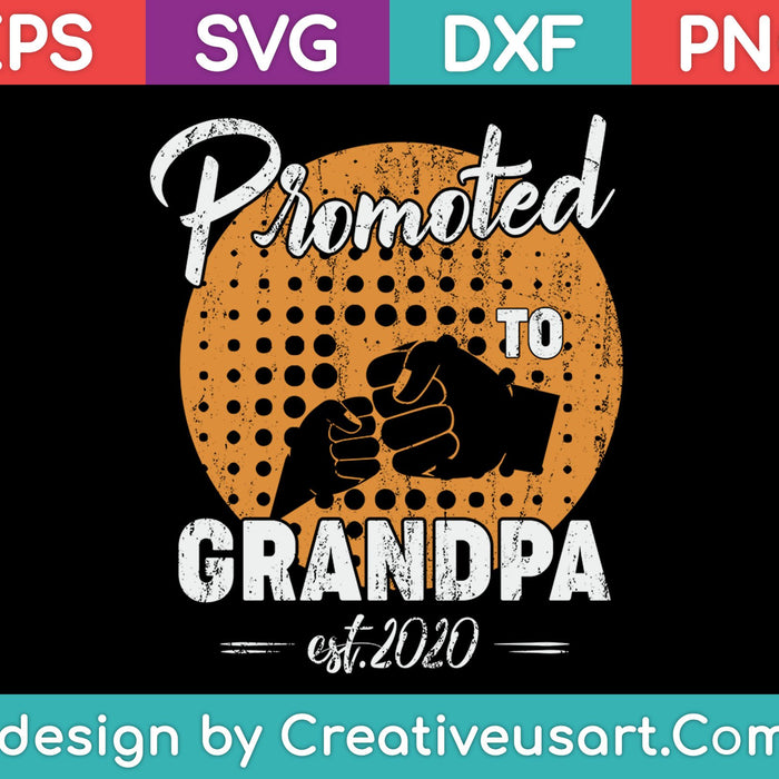 Promoted to Grandpa 2020 SVG PNG Cutting Printable Files
