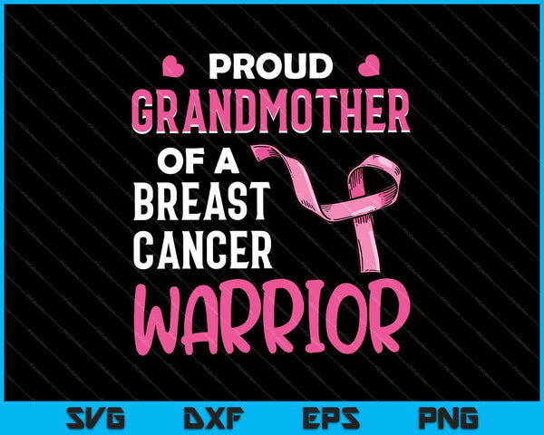 Orgullosa ABUELA de un guerrero del cáncer de mama SVG PNG cortando archivos imprimibles